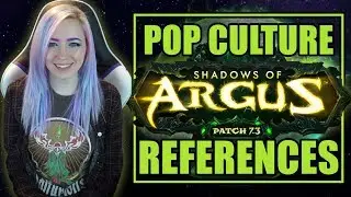 Pop Culture References in WoW Patch 7.3 (Argus) | World of Warcraft Legion | Legion | TradeChat