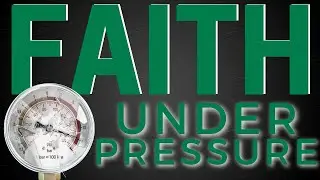Trusting GOD under pressure