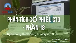 CTG - Part 18 - Analysis of CTG Stock - Vietinbank - Vietnam Commercial and Industrial Bank - 2025