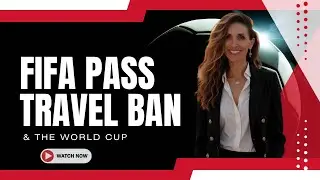 FIFA PASS, Travel Bans & the 2026 World Cup &mdash; What Non-Citizens Need to Know #fifa #usimmigration 