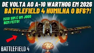 🔥De Volta ao A-10 WARTHOG em 2026&hellip; ISSO SIM &Eacute; UM JOGO BEM FEITO! (BATTLEFIELD 4 HUMILHA o BF6?!)