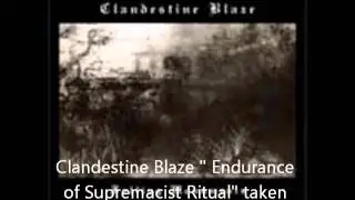 Clandestine blaze 