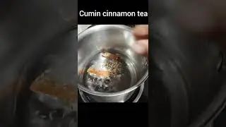 Cumin cinnamon tea/Night drink for good digestion