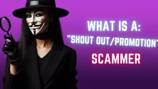Shout out / promotion scam EXPLAINED.