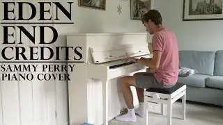 EDEN, Leah Kelly - End Credits (Piano Cover)