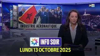 Info Soir : Lundi 13 Octobre 2025