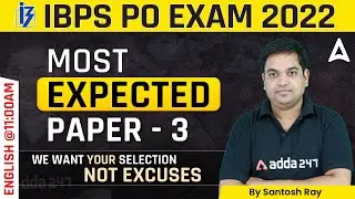 IBPS PO 2022 | IBPS PO English Most Expected Paper 3 | English By Santosh Ray