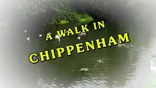 A WALK IN CHIPPENHAM TOWN