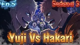 Jujutsu Kaisen Season 3 Episode 5 | Yuji Vs Hakari | Anime Hindi Explanation