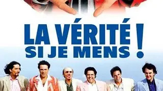 La V&eacute;rit&eacute; si je mens ! Film de 1997. (Thomas Gilou). &laquo;Elle a les yeux qui sentent le cul !&raquo;