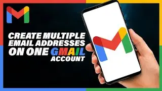 How To Create Multiple Gmail Accounts on ONE Gmail Account | Unlimited IDs | 2023 UPDATED