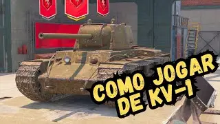 COMO JOGAR DE KV-1 | GUIA COMPLETO WoT Blitz | #5