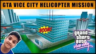 GTA Vice City Helicopter Mission