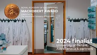 University of Oxford, AstraZeneca and partners - finalist for the 2024 MacRobert Award