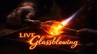 LIVE Glassblowing &ndash; The Hidden Side of Studio Life (Real Work, Real Talk)