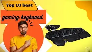 TOP 10 Best  Gaming  Keyboard (2022).
