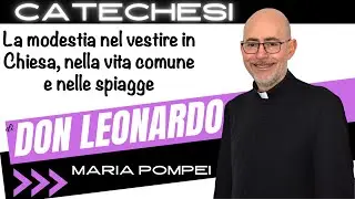 La modestia nel vestire in Chiesa, nella vita comune e nelle spiagge