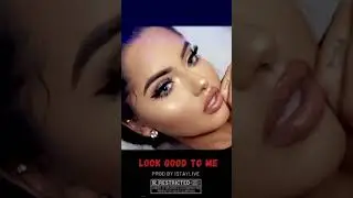 Mariah The Scientist x Chris Brown x Usher Type Beat &bull; &ldquo;LOOK GOOD TO ME&rdquo; R&B SAMPLE #typebeat #rnb