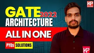 GATE Architecture 2022 PYQs | Complete Video Solutions | KP Classes