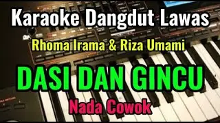 DASI DAN GINCU [ Rhoma Irama & Riza Umami ] Karaoke Dangdut Lawas || Nada Cowok