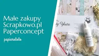 Małe zakupy z bonem za wygrane wyzwanie scrapkowo.pl + PaperConcept