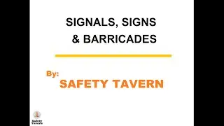 Signals, Signs, Barricades 2020, OSHA 1926/DOT, Safety Tavern