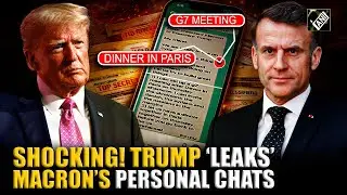 Big! After 200% Tariff threat on French wines US President Trump &lsquo;leaks&rsquo; Macron&rsquo;s personal chats