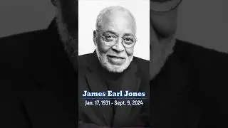 James Earl Jones: Jan. 17, 1931 - Sept. 9, 2024