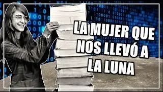 La mujer que nos llevó a la Luna | Margaret Hamilton | MUJERES EN LA CIENCIA