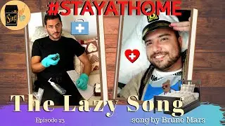 The Lazy Song (cover) by Bruno Mars / The Sing Me Up Club - Ep 23 😷🧼👏🚰👍👍👍