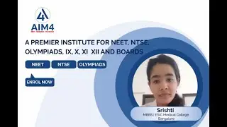 Topper Testimonial | Srishti | AIM4 NEET Institute