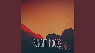 Sunset Moods