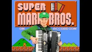 Super Mario Bros. (on Accordion)