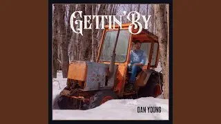 Gettin' By