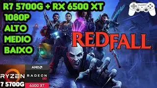 RX 6500 XT | RYZEN 7 5700G | BENCHMARK | REDFALL | 16GB RAM