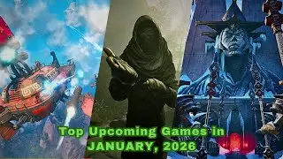 TOP UPCOMING GAMES - JANUARY 2026 | New Releases & Most Anticipated!