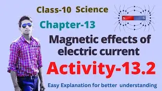 Activity 13.2 Magnetic effects of electric current Chapter 13 Class 10 Science Physics @prkfilms
