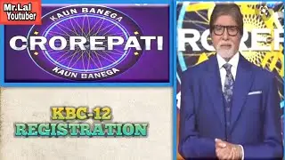 KBC - 12 Registration