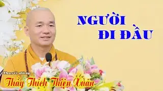 Người Đi Đầu, Thầy Thích Thiện Xuân, Chùa Giác Viên