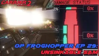 CC 2 - Operation Froghopper, эпизод 29: Непотопляемый Сэм
