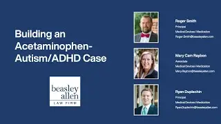 Building an Acetaminophen-Autism/ADHD Case Webinar