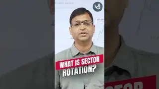 Avoid Losses and Maximize Gains in Stock Market using Sector Rotation | Vivek Bajaj