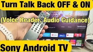 Sony Android TV: включение и выключение Talk Back (голосового чтения)