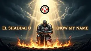 El Shaddai U Know My Name || Epic direct, cinematic Music || Chantable #prayer #rain #templar #epic 