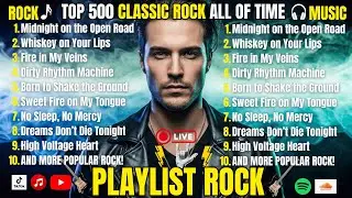 Top 500 Classic Rock Songs Of All Time | Rock Legends Collection