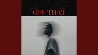 off that (feat. Civilizer)