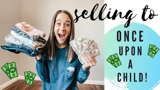 Selling to Once Upon A Child for Quick and Easy Cash! What Did I Sell? How Much Money Did I Make?