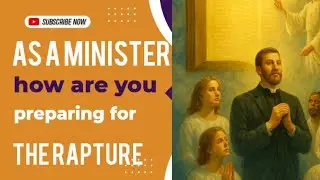 As a minister, how are you preparing for the Rapture #Gospel #viral #walkinspiritoftheholyspirit 