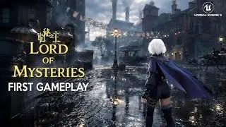LORD OF MYSTERIES - First Gameplay Reveal [OPEN WORLD RPG]