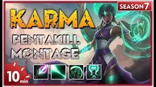 Karma Montage - Best Karma Plays S7 - Karma Pentakill Compilation   Karma Mid | League of Legends
